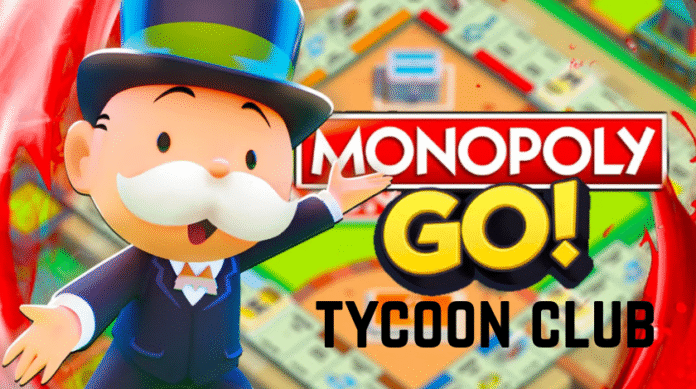 Monopoly Go Tycoon Club
